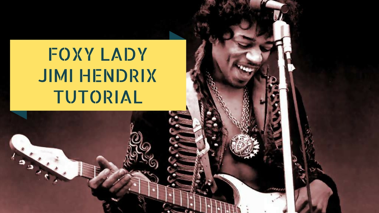 tutorial facili per chitarra elettrica - Foxy Lady Jimi Hendrix
