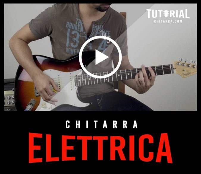 Tutorial Chitarra Elettrica