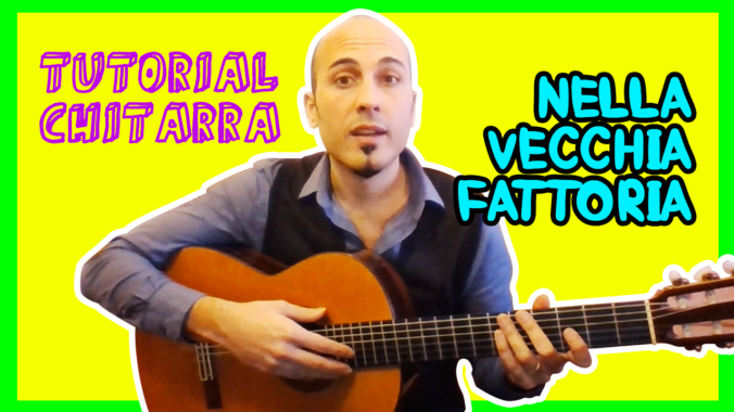 NELLA VECCHIA FATTORIA TUTORIAL CHITARRA MELODIA ACCORDI