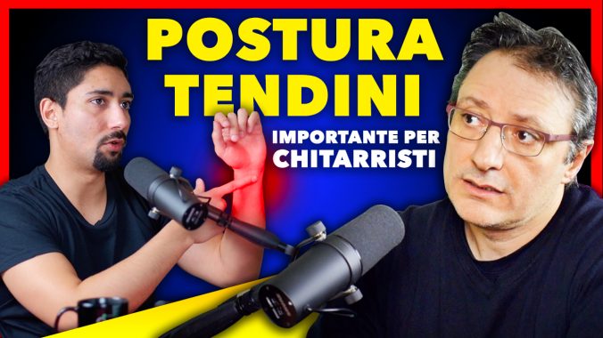 postura tendinite lezioni di chitarra podcast